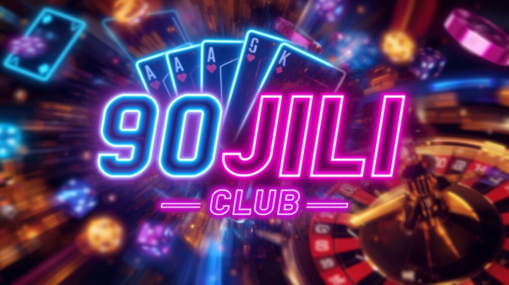 90Jili Club, 90JiliClub, 90 Jili Club login, 90 Jili app download, 90 Jili register, 90 Jili vip login, 90 Jili Club app login, 90Jili Club